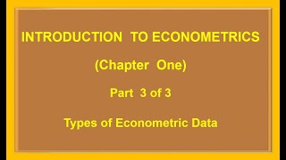 Introduction to Econometrics Chapter 1  Part  3 of 3  Types of Econometric Data ኢኮኖሜትሪክስ [upl. by Nivlam]