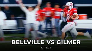 Bellville vs Gilmer Football State Championship 121623 [upl. by Suilenrac252]