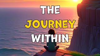 The journey within motivation inspiration love facts youtubeshorts shorts reels viralvideo [upl. by Aronow]