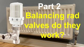 PART 2 Resideo Honeywell Home auto balancing TRV radiator valves at 20 degrees centigrade difference [upl. by Kapor779]