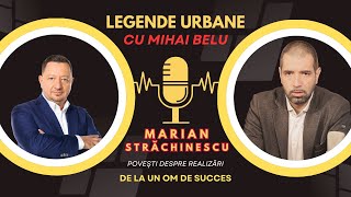 Marian Străchinescu la Legende Urbane [upl. by Clower768]