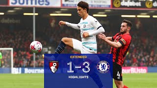 Bournemouth 13 Chelsea  Highlights  EXTENDED  Premier League 2223 [upl. by Trudie]