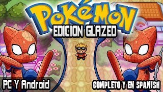 DESCARGAR POKEMON GLAZED COMPLETO EN ESPAÑOL MAS BETA 7  ElBurgerXV [upl. by Bomke]