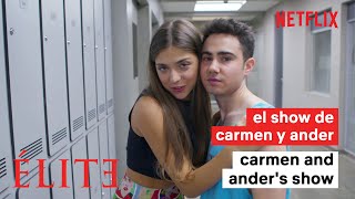 El Show de Ander y Carmen  Élite Netflix [upl. by Azal438]