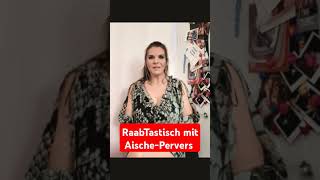 Willkommen bei meinem neuen Format quotRaabTastischquot Der Talk mit AischePervers Jede Woche neu [upl. by Narcissus489]