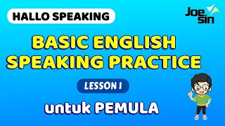 Percakapan Dasar Bahasa Inggris untuk Pemula Lesson 1  Joesin [upl. by Annol248]