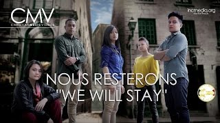 CMV Nous Resterons We Will Stay [upl. by Retsev]