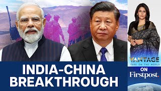 India and China Reach Deal to End Border Crisis  Vantage with Palki Sharma [upl. by Birk547]