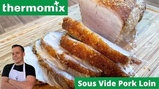 Deliciously Tender Sous Vide Pork Loin With The Thermomix Tm6 [upl. by Amesari974]