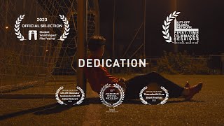 DEDICATION  A Cinematic Soccer Short Film Sony a7III [upl. by Stilwell]