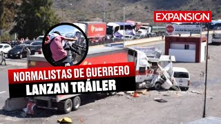 BREAKING Normalistas LANZAN TRÁILER contra GUARDIA NACIONAL  ÚLTIMAS NOTICIAS [upl. by Kramer]