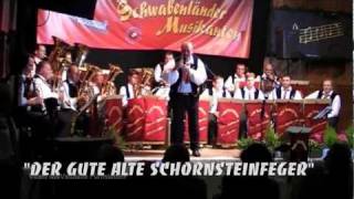 PeterSchröppel amp seine OrigSchwabenländer Musikanten m Der gute alte Schornsteinfeger [upl. by Ahsat971]