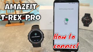 How to connect Amazfit TRex Pro to phone with Zepp Android App [upl. by Akinek484]