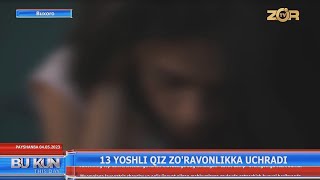 13 yoshli qiz zo‘ravonlikka uchradi [upl. by Emmye672]