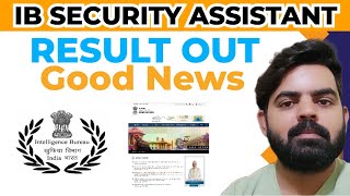 IB sa mts result 2022  IB sa result  ib security assistant result out  ib sa result date [upl. by Nagah]