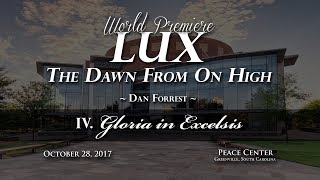 IV Gloria In Excelsis from LUX  Dan Forrest [upl. by Gallager136]