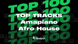 Beatport Amapiano amp Afro House Top Tracks November 2024 [upl. by Llerdnam]