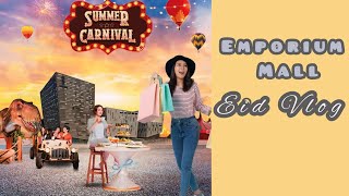 summer Carnival emporium mall 2024 eid vlog Aaain vlog [upl. by Yeliac]