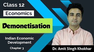 IED 8  Topic Demonetisation  Chapter 3  Class 12 Economics [upl. by Eiramait]