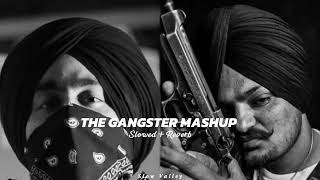 THE GANGSTER MASHUP SLOWEDREVERB  GHOST PHONKER ☠️music viralviralvideo [upl. by Llertnek697]