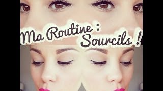 ROUTINE   Comment maquiller ses sourcils  Update [upl. by Ennyroc874]