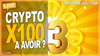 Crypto Monnaie X100 à avoir pour 2024  épisode 3  LIVE [upl. by Jase920]