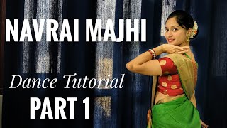 Navrai Majhi  Dance Tutorial Part 1  Wedding Song  Sangeet Choreography  Renuka Deshpande [upl. by Fenn]