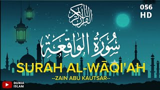 Surah AL WAQIAH Merdu Full  سورة الواقعة  Text Arabic dan Terjemahan Indonesia [upl. by Nollahp]