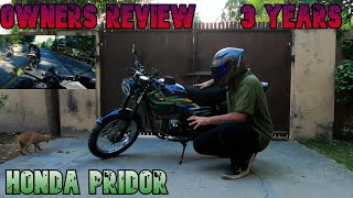 Honda Pridor  Owners Review 3 Years  Cafe Racer Projectongoing [upl. by Adnilra]