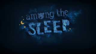 Among the Sleep  Gameplay Teaser 2 [upl. by Hillard]