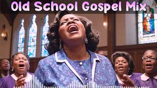 100 GREATEST OLD SCHOOL GOSPEL SONG OF ALL TIME  Best Old Fashioned Black Gospel Music [upl. by Farlie597]