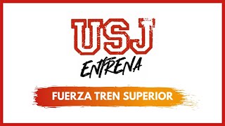 Fuerza tren superior  USJEntrena [upl. by Selym]