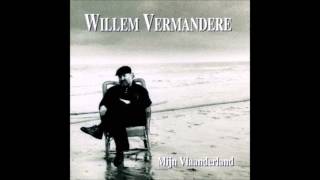 1995 WILLEM VERMANDERE mijn vlaanderland [upl. by Ordnas]