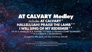 AT CALVARY Medley  SATB piano track  lyrics [upl. by Ellenohs]