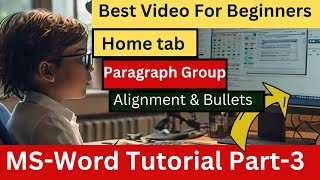 MSWord Tutorial Use of Alignment Bullets Numbering and Border Part3 mswordforbeginners [upl. by Esidnac315]