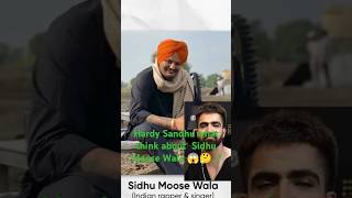 Hardy Sandhu what think about sudhu moose wala 😱🤔shorts sidhumoosewala [upl. by Sedgewinn]