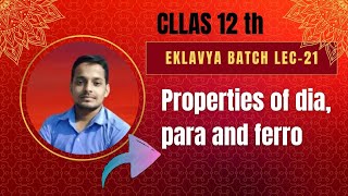 Properties of diapara and ferromagnetic substancesEklavya batch Lec21 [upl. by Nyberg]