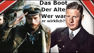 Der Alte  U96 Das Boot  Doch wer war der Mann wirklich [upl. by Burl667]