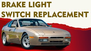 Porsche 944 Turbo Brake Light Switch Replacement 1986  1989 [upl. by Atsirt]