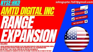 RANGE EXPANSION  HKD STOCK ANALYSIS  AMTD DIGITAL INC STOCK [upl. by Shirl106]