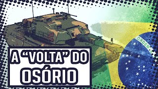 MBT Osório de quotvoltaquot a vida Exército Brasileiro recuperaBrasil [upl. by Atteselrahc]