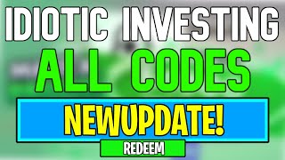 New Idiotic Investing Codes  Roblox Idiotic Investing Codes May 2024 [upl. by Marmion]