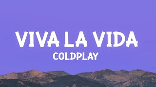 Coldplay  Viva la Vida Lyrics [upl. by Yentruocal831]