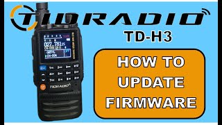 TidRadio TDH3 How to Update Firmware [upl. by Bryant130]