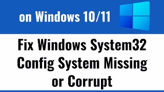 Fix Windows System32 Config System missing or corrupt [upl. by Benenson]