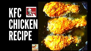 How to Make KFC Fried ChickenFried Chicken RecipeKFC ChickenYummy Chicken [upl. by Dolhenty]