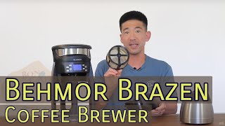 The Behmor Brazen Plus Coffee Brewer [upl. by Desiri]