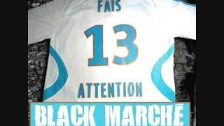 Black Marche1 Fais 13 Attention [upl. by Notlaw689]