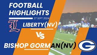 NIAA Football 1 Bishop Gorman v 4 Liberty  Full Highlights [upl. by Nahte]