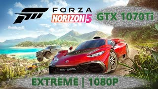 Forza Horizon 5 GTX 1070 Ti  i7 7700k  Extremo [upl. by Eceer]